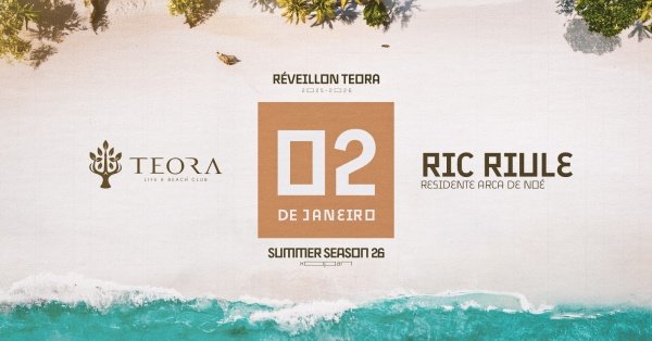 Imagem do evento TEORA ~ RIC RIULE by ARCA DE NOÉ ~ Sex 02.01