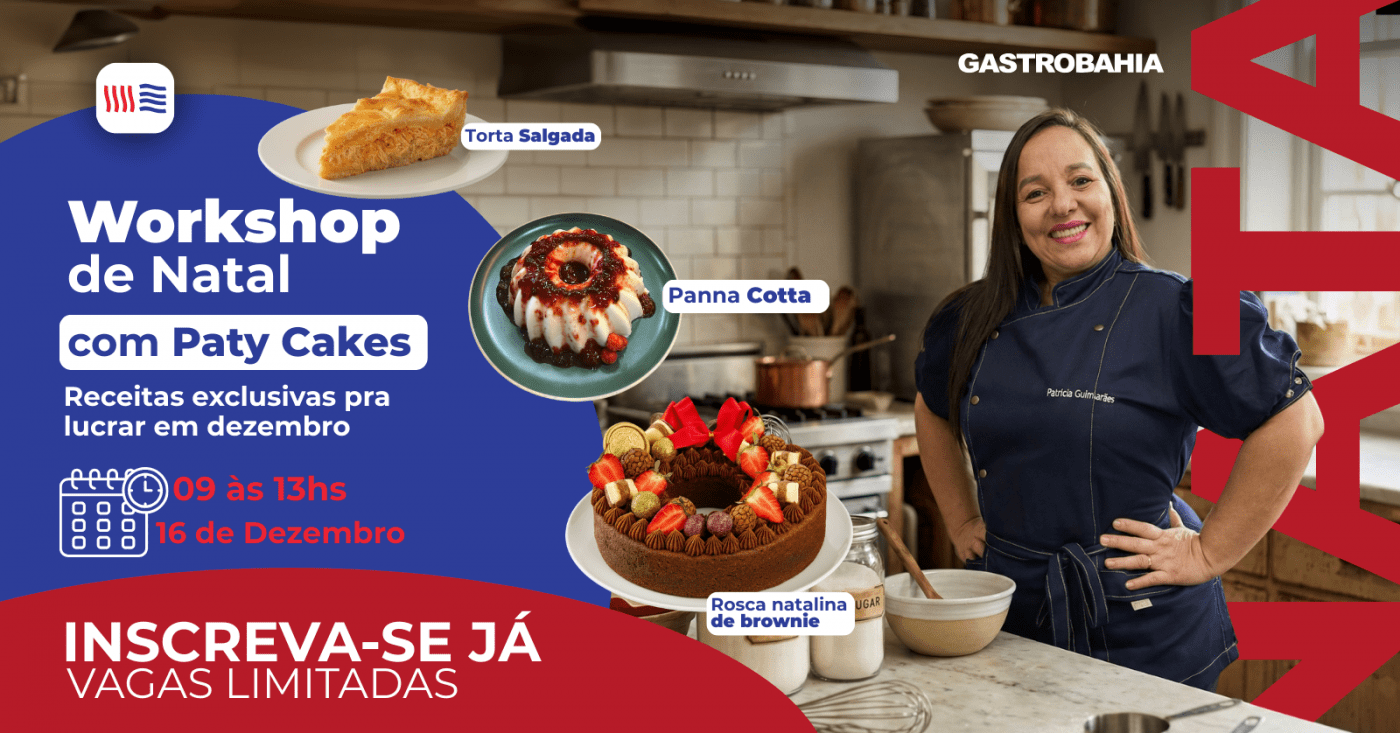 WORKSHOP DE NATAL - PATY CAKES - GASTROBAHIA em Salvador - Sympla