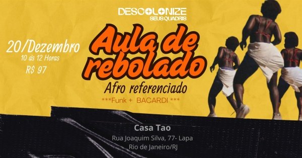 Imagem do evento Descolonize Seus Quadris - Rebolado afro referenciado (Bacardi) e Funk  - Rio de Janeiro - Dezembro