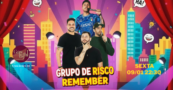 Imagem do evento GRUPO DE RISCO REMENBER / STAND UP COMEDY em CURITIBA