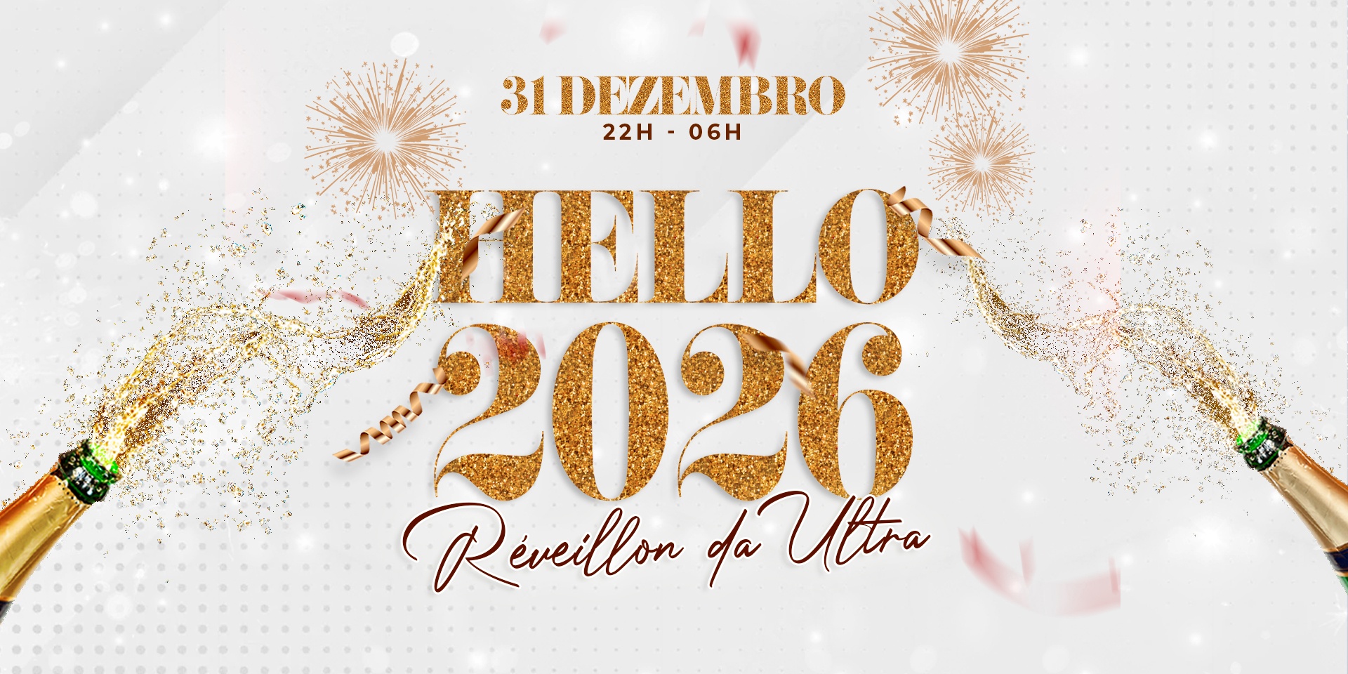 Image for the event: Hello 2026 (Réveillon da Ultra)