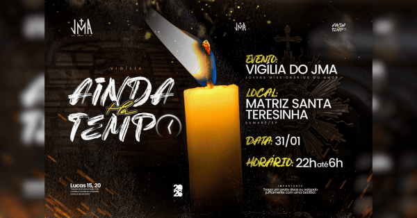 Imagem do evento Vigília JMA | Ainda Há Tempo