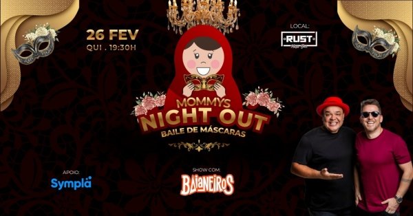 Imagem do evento Mommys Night Out - Baile de Máscaras
