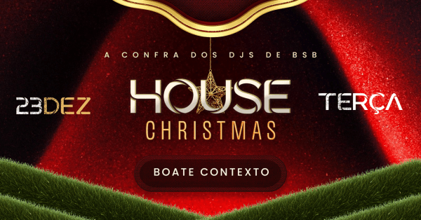 Imagem do evento House Christmas Brasília | Contexto Boate