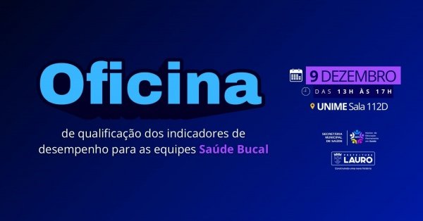 Imagem do evento Oficina de qualificação dos indicadores de desempenho das equipes de Saúde Bucal