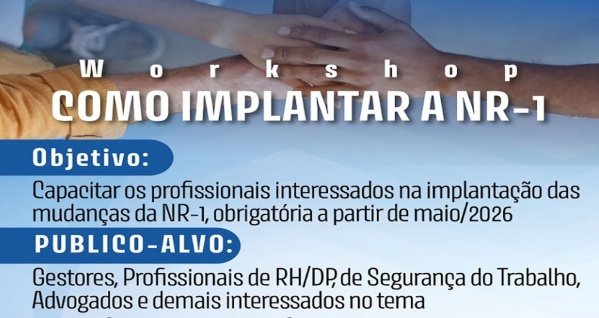 Imagem do evento Workshop - COMO IMPLANTAR A NR-1