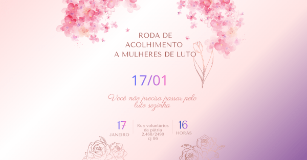 Imagem do evento ACOLHIMENTO A MULHERES ENLUTADAS
