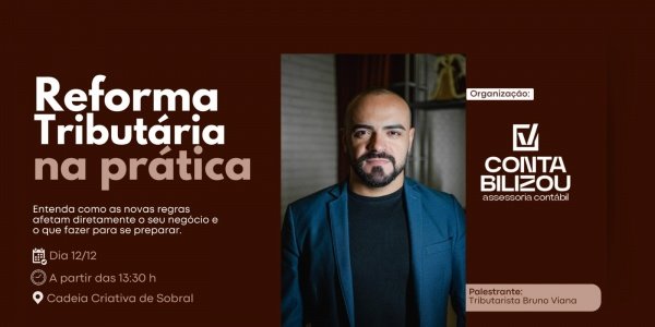 Imagem do evento REFORMA TRIBUTÁRIA NA PRÁTICA