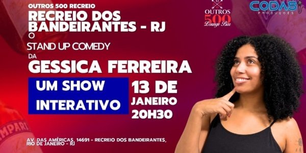 Imagem do evento Géssica Ferreira- Um Show Interativo- Comédia Verão 2026 - Recreio dos Bandeirantes