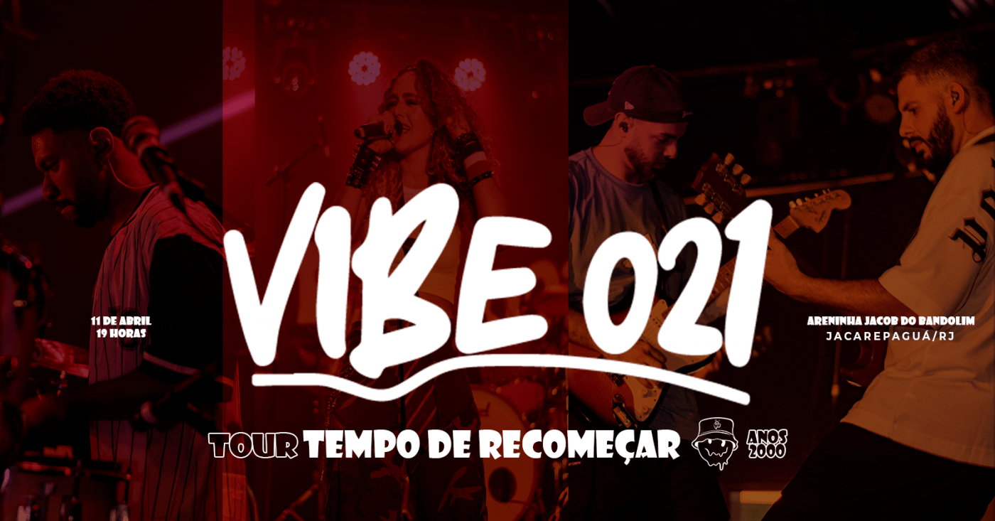 VIBE 021 - TOUR TDR | Areninha Cultural Jacob do Bandolim - Jacarepaguá