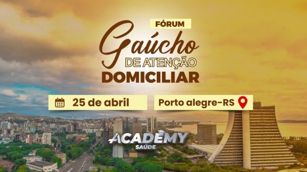 Imagem do evento Fórum Gaúcho de Atenção Domiciliar