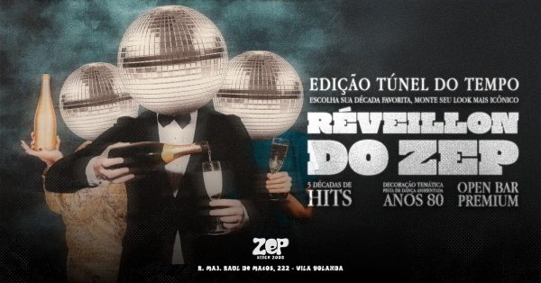 Imagem do evento RÉVEILLON DO ZEP - ED. TÚNEL DO TEMPO