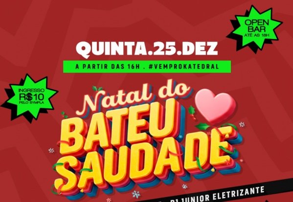 Imagem do evento BATEU SAUDADE - EDIÇÃO NATAL