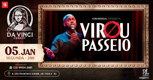 Imagem do evento DA VINCI COMEDY - YURI MARÇAL EM: VIROU PASSEIO [05/01]
