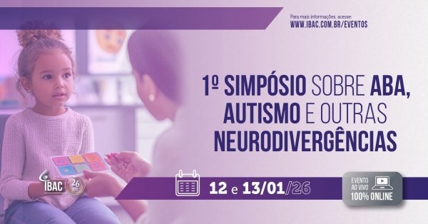 Imagem do evento 1º Simpósio sobre ABA, Autismo e outras Neurodivergências