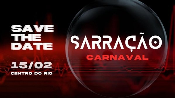 Imagem do evento SARRAÇÃO - CARNAVAL