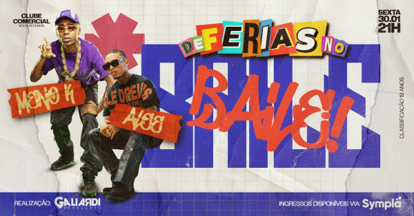 Imagem do evento De férias no Baile com Meno K e Alee