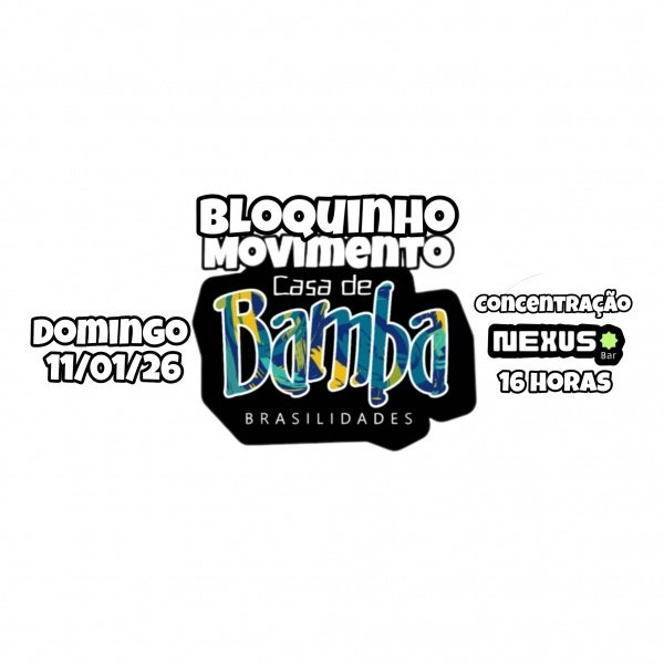 Imagem do evento BLOQUINHO Casa de Bamba Brasilidades