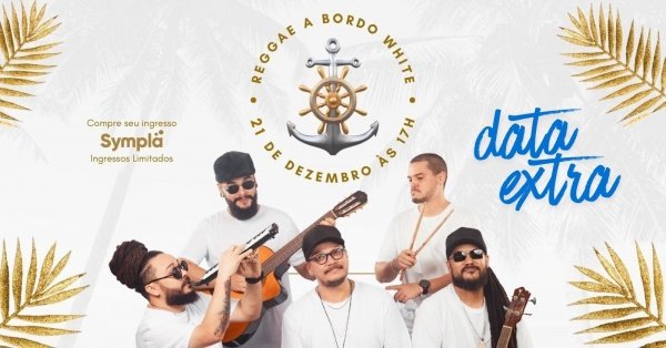 Imagem do evento Reggae a Bordo White 2