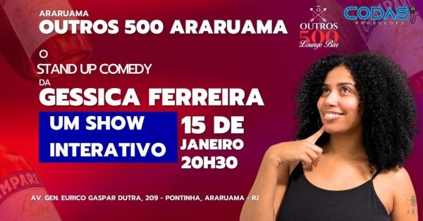 Imagem do evento Géssica Ferreira- Um Show Interativo- Comédia Verão 2026- Araruama