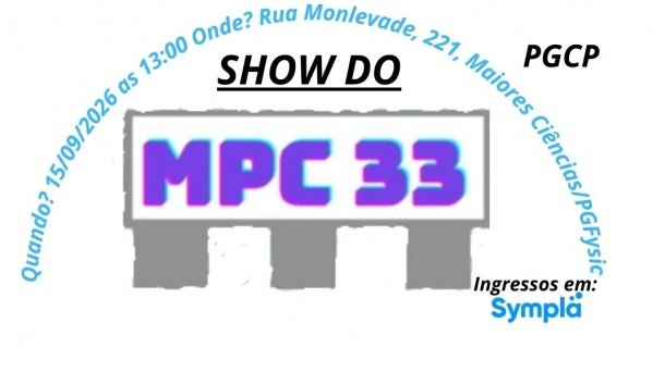 Imagem do evento Show do MPC 33
