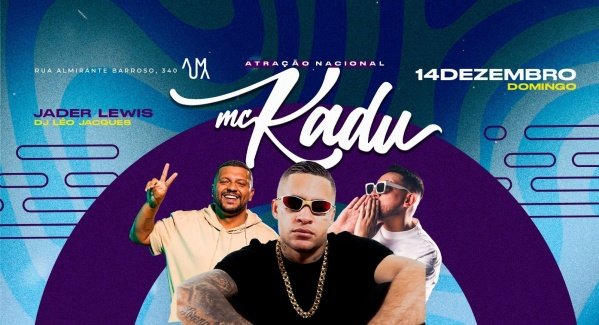 Imagem do evento O MELHOR DOMINGO DO MUNDO :: MC KADU :: JADER LEWIS 14.12 Auma Bar