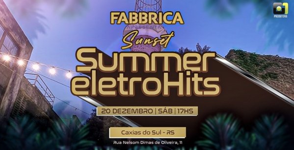 Imagem do evento Caxias do Sul - SUNSET Summer EletroHits