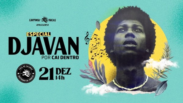Imagem do evento Especial Djavan por Cai Dentro