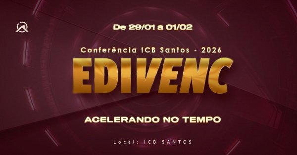 Imagem do evento EDIVENC 2026 - Acelerando no Tempo