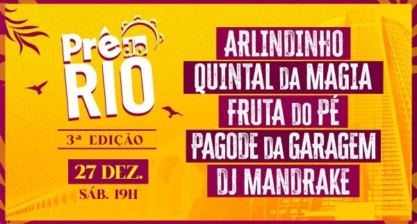 Imagem do evento Pré do Rio: Arlindinho, Fruta do Pé, Pagode da Garagem e Quintal da Magia!