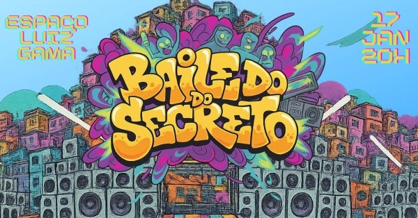 Imagem do evento BAILE DO SECRETO 