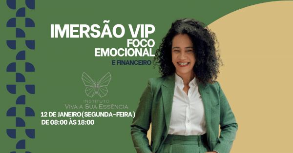 Imagem do evento IMERSÃO VIP FOCO EMOCIONAL E FINANCEIRO