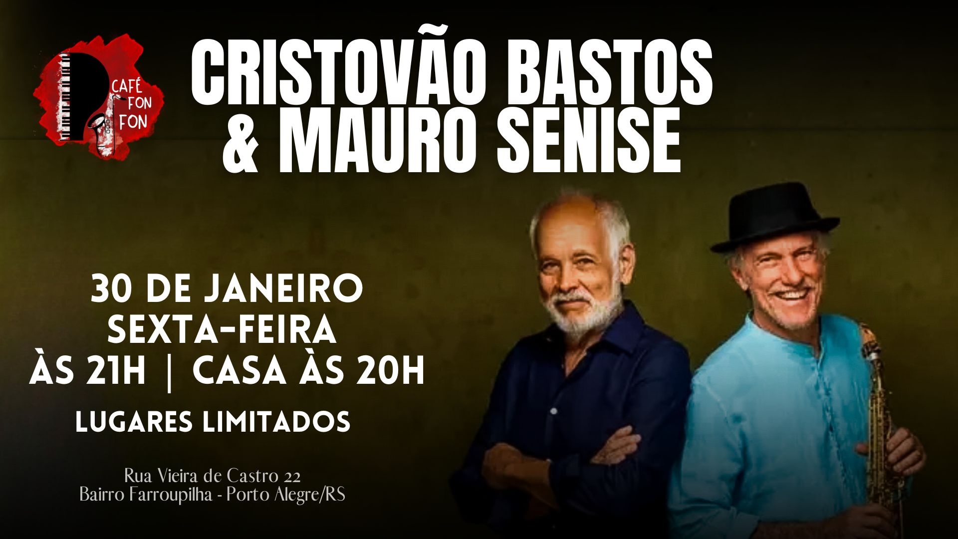 CRISTOVÃO BASTOS & MAURO SENISE NO CAFÉ FON FON SEXTA-FEIRA - Porto Alegre, RS
