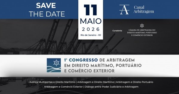 Imagem do evento I Congresso da Câmara Arbitral de Direito Marítimo, Portuário e Comércio Exterior