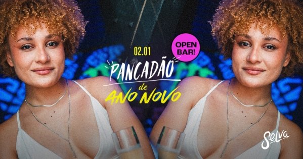 Imagem do evento Pancadão de Ano Novo na Selva| Open Bar | Funk 150bpm, Proibidão e Pop! | (Sexta | 02.01)