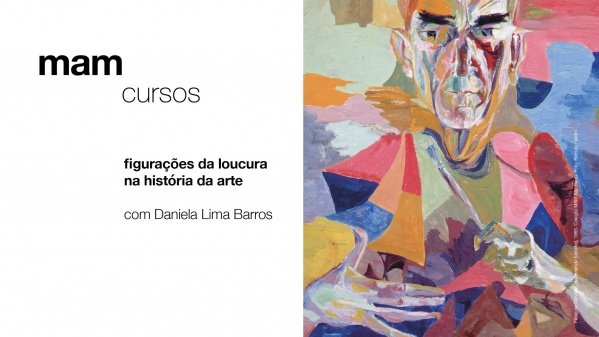 Imagem do evento curso online | figurações da loucura na história da arte, com Daniela Lima Barros