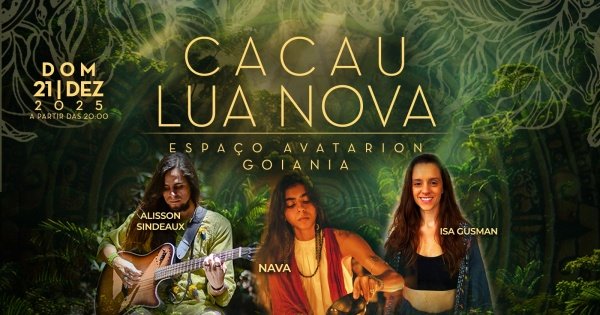 Imagem do evento Cacau de Lua Nova - Goiânia