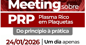 Imagem do evento Meeting sobre PRP (Plasma Rico em Plaquetas) _ do princípio à prática.