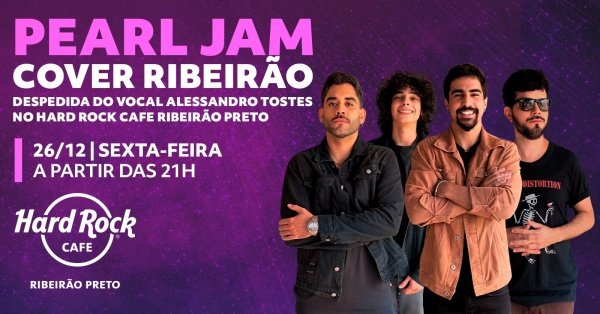 Imagem do evento Pearl Jam Cover Ribeirão no Hard Rock Cafe em Ribeirão Preto/SP