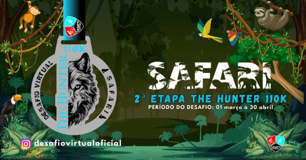 Imagem do evento Corrida Virtual Safari  2ª Etapa The Hunter
