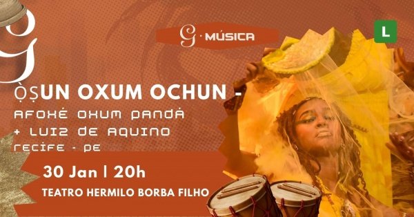 Imagem do evento Ọ̀ṢUN OXUM OCHUN - AFOXÉ  OXUM  PANDÁ + LUIZ DE AQUINO