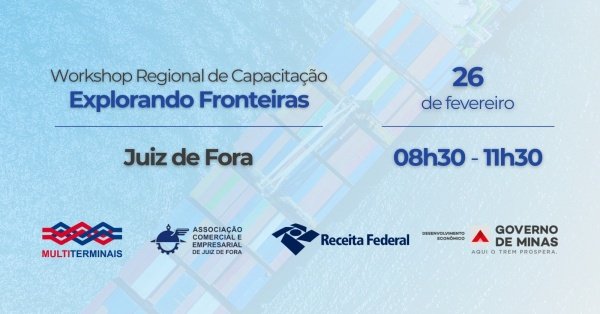 Imagem do evento Workshop Regional de Capacitação Explorando Fronteiras - Juiz de Fora