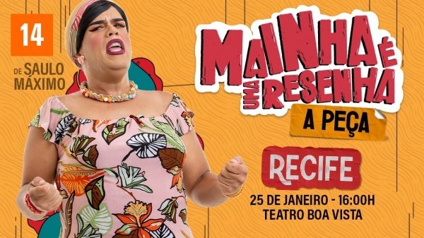 Imagem do evento Mainha é uma resenha - A peça! (Recife)