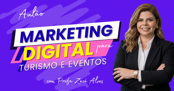 Imagem do evento Aulão: Marketing Digital para Turismo e Eventos