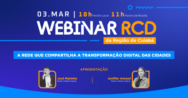 Imagem do evento Webinar das Cidades Digitais da Região de Cuiabá
