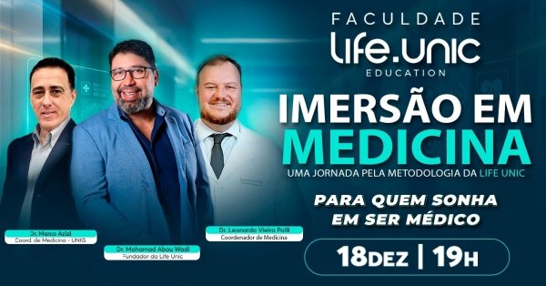 Imagem do evento IMERSÃO EM MEDICINA DA FACULDADE LIFE UNIC