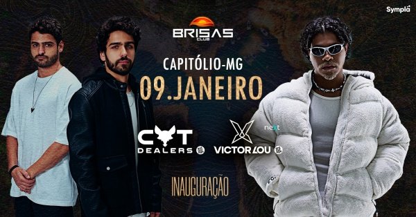 Imagem do evento INAUGURAÇÃO BRISAS CLUB - CAT DEALERS & VICTOR LOU