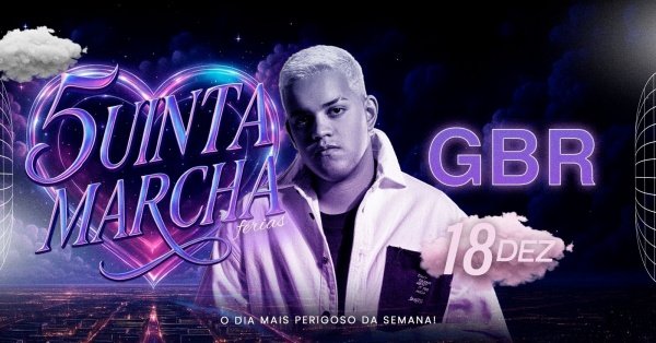 Imagem do evento 5uinta Marcha Ed. Férias | DJ GBR | Boate do Contexto | Quinta - 18/12 - 21h