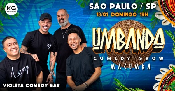 Imagem do evento UMBANDA COMEDY SHOW EM SÃO PAULO! 18/01 19H - STAND UP COMEDY