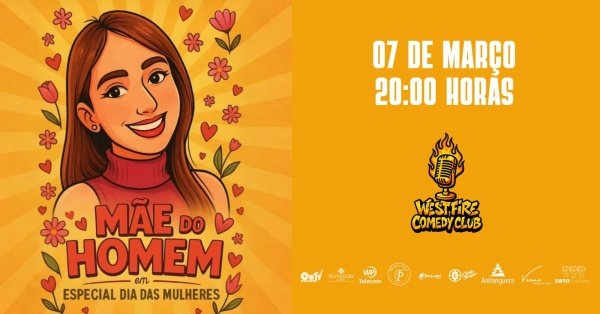 Imagem do evento MÃE DO HOMEM em ESPECIAL DIA DAS MULHERES